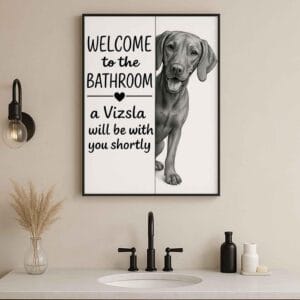 Vizsla Bathroom Poster